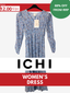 ICHI women's dress IN SIZE RANGE